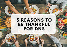 5 Reasons To Be Thankful For DNS